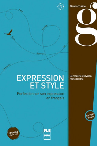 Книга Expression et style. Grammaire. Perfectionner son expression BERNADETTE CHOVELON