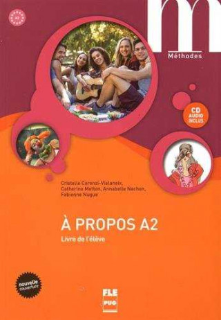 Книга (II).A PROPOS...(A2) (+CD) (LIVRE ELEVE) CARENZI-VIALANEIX