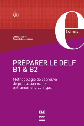 Carte PREPARER LE DELF B1/B2 EXAMENS CELINE CHABERT