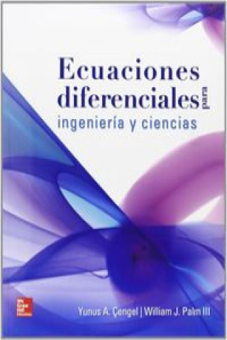 Könyv Ecuaciones diferenciales para ingenieria y ciencias YUNUS CENGEL