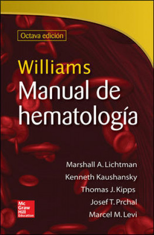 Книга Williams. Manual de hematologia LICHTMAN
