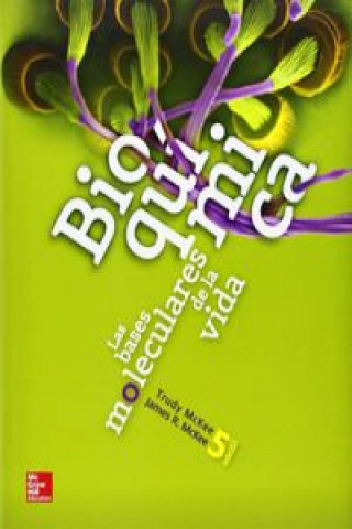 Книга Bioquimica: Base molecular de la vida 5ªedición TRUDY MCKEE