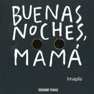 Kniha Buenas noches mamá IMMA PLA