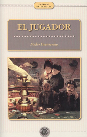 Kniha EL JUGADOR FIODOR DOSTOIEVSKY