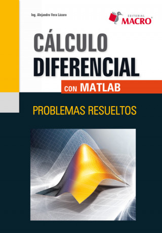 Kniha Cálculo Diferencial con MATLAB ALEJANDRO SEGUNDO VERA LAZARO