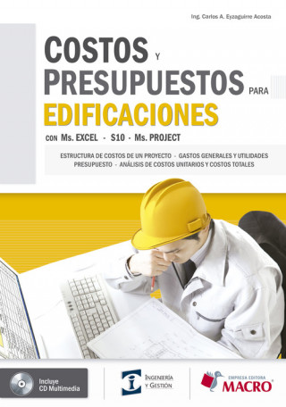 Книга Costos y Presupuestos para Edifi caciones con Excel 2010 - S CARLOS AUGUSTO EYZAGUIRRE ACOSTA
