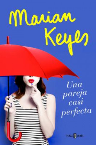 Książka UNA PAREJA CASI PERFECTA MARIAN KEYES