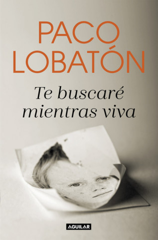 Kniha TE BUSCARE MIENTRAS VIVA PACO LOBATON