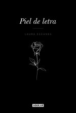 Книга PIEL DE LETRA LAURA ESCANES
