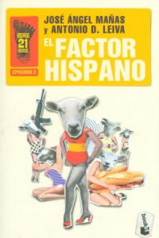 Libro El factor hispano JOSE ANGEL MAÑAS