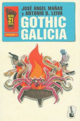 Kniha Gothic Galicia JOSE ANGEL MAÑAS