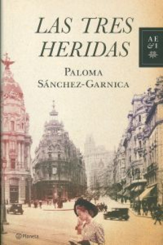 Kniha Las tres heridas PALOMA SANCHEZ-GARNICA