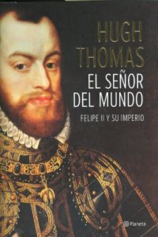 Kniha El señor del mundo HUGH THOMAS