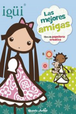 Knjiga Las mejores amigas IGUI