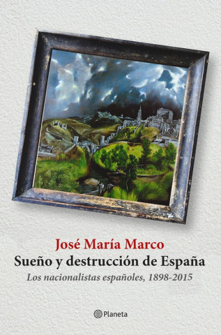 Carte Sueño y destrucción de España JOSE MARIA MARCO