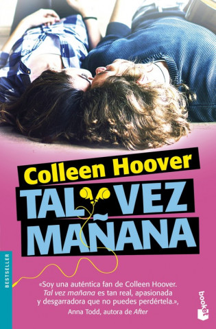 Книга TAL VEZ MAÑANA COLLEEN HOOVER