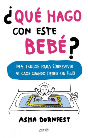 Kniha ¿Qué hago con este bebé? ASHA DORNFEST