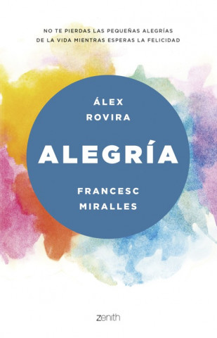 Knjiga LA ALEGRIA ALEX ROVIRA CELMA
