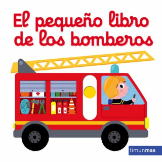Kniha EL PEQUEÑO LIBRO DE LOS BOMBEROS NATHALIE CHOUX
