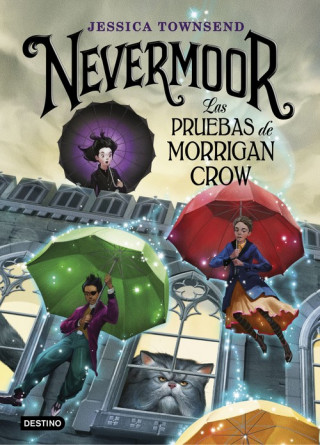 Книга LAS PRUEBAS DE MORRIGAN CROW JESSICA TOWNSEND