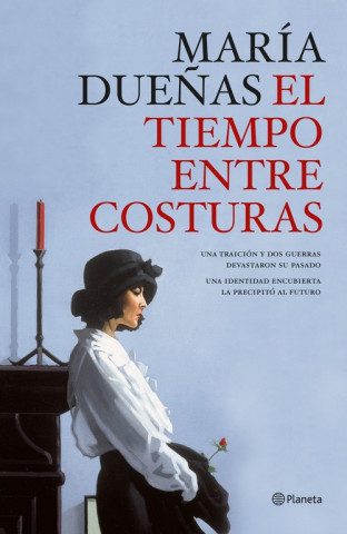 Kniha EL TIEMPO ENTRE COSTURAS MARIA DUEÑAS