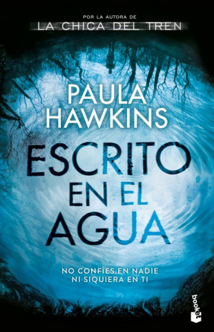 Könyv ESCRITO EN EL AGUA PAULA HAWKINS