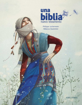 Книга UNA BIBLIA PHILIPPE LECHERMEIER