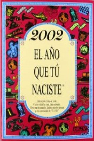 Livro 2002 año que tu naciste ROSA COLLADO