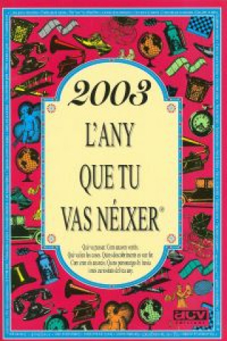 Könyv 2003.L'any que tu vas neixer 