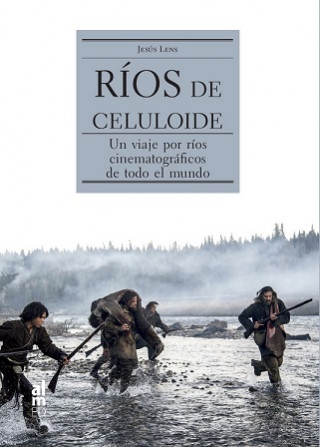 Knjiga RÍOS DE CELULOIDE JESUS LENS