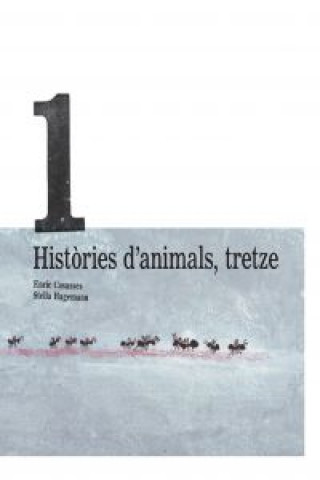 Buch Històries d'animals, tretze ENRIC CASASSES FIGUERES