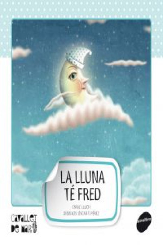 Knjiga La lluna té fred ENRIC LLUCH