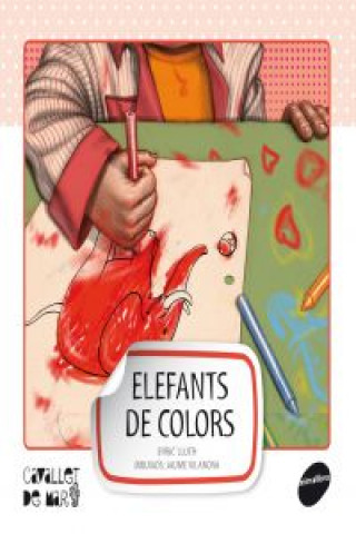 Knjiga Elefants de colors ENRIC LLUCH