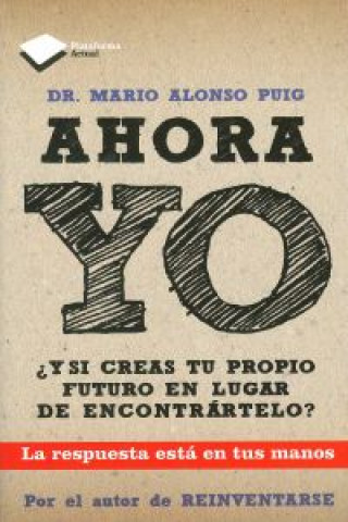 Libro Ahora yo MARIO ALONSO PUIG