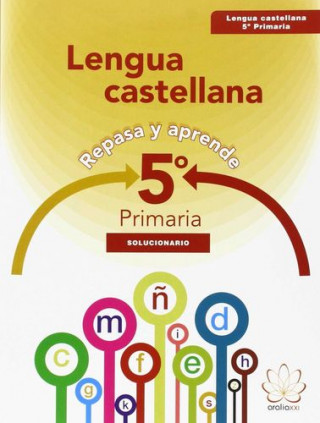 Könyv Solucionario cuaderno Lengua Castellana 5ºprimaria. Repasa y aprende 