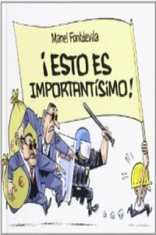Knjiga íEsto es importantísimo! MANEL FONTDEVILA