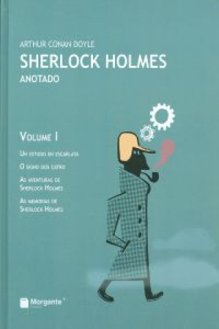 Kniha Sherlock Holmes anotado. Volume I ARTHUR CONAN DOYLE