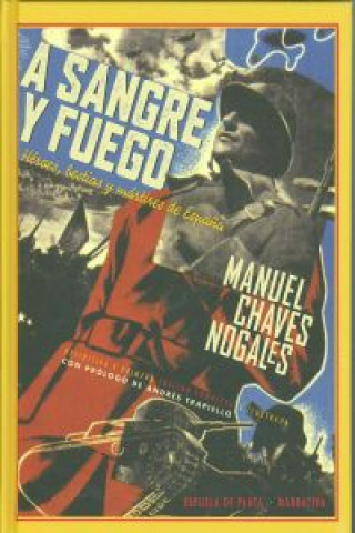 Könyv A sangre y fuego MANUEL CHAVES NOGALES