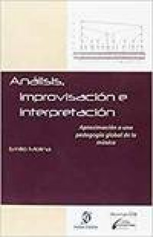 Książka Análisis, improvisación e interpretación EMILIO MOLINA