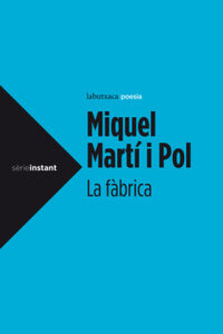 Kniha La fàbrica MIQUEL MARTI I POL