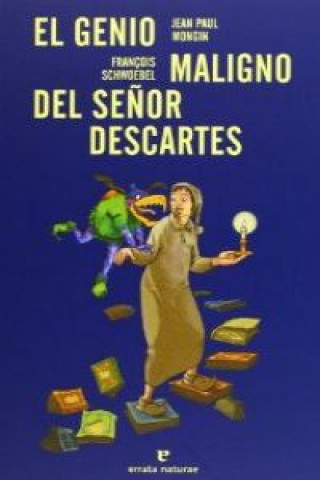 Kniha El genio maligno del Señor Descartes JEAN PAUL MONGIN