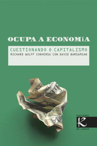 Knjiga Ocupa a economía RICHARD WOLF CONVERSA