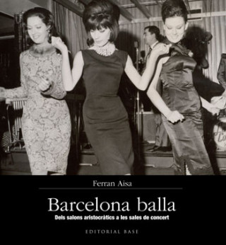 Kniha Barcelona Balla FERRAN AISA