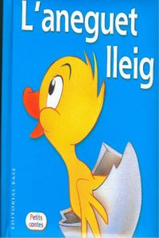 Buch L'anaguet lleig 