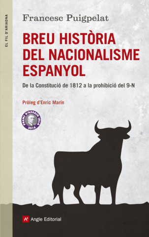 Kniha Breu historia del nacionalisme espanyol FRANCESC PUIGELAT