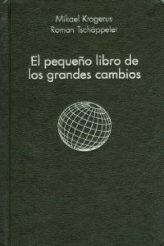 Kniha EL PEQUEÑO LIBRO DE LOS GRANDES CAMBIOS MIKAEL KROGERUS