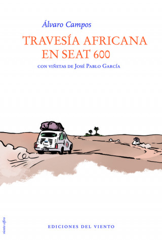 Kniha TRAVESÍA AFRICANA EN SEAT 600 ALVARO CAMPOS