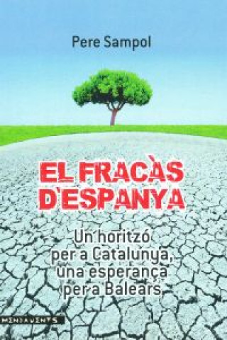 Book El fracas d'espanya PERE SAMPOL I MAS