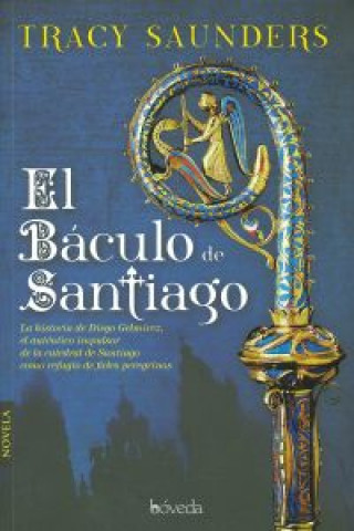 Kniha El baculo de santiago TRACY SAUNDERS