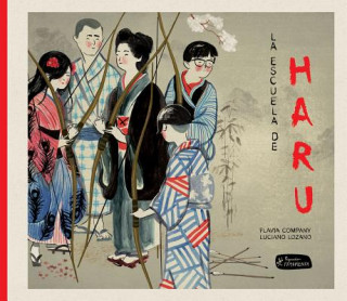Knjiga LA ESCUELA DE HARU FLAVIA COMPANY NAVAU